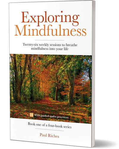 Exploring Mindfulness